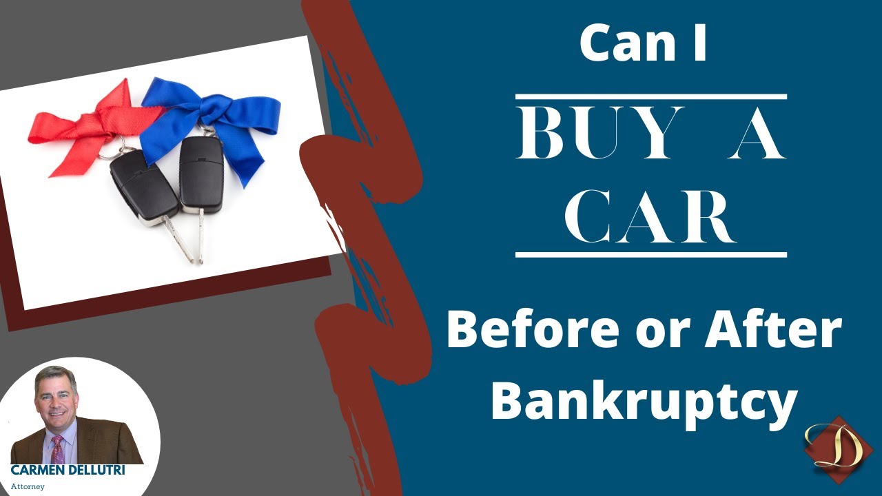 Can I Buy a Car Before or After Filing Bankruptcy?